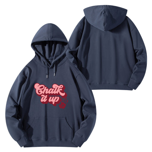 Chalk It Up / Unisex Cotton Hoodie